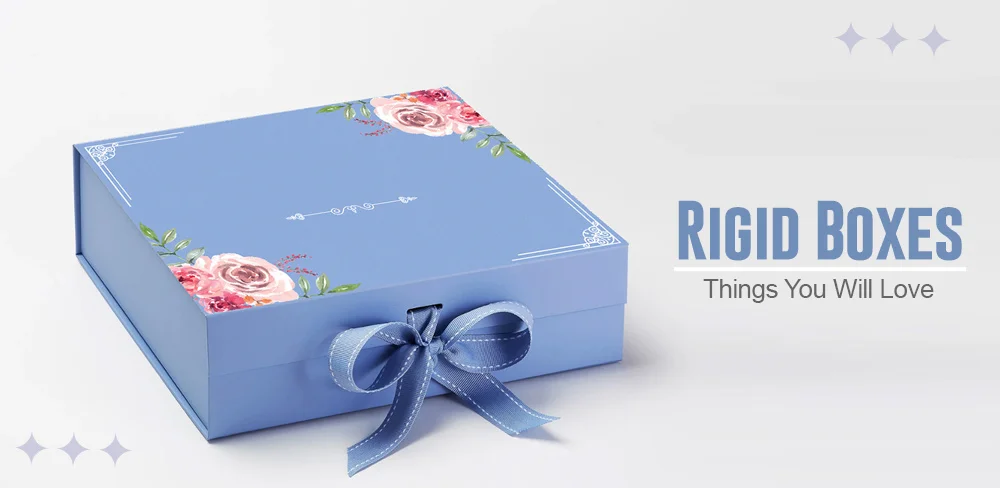 10 Things You Will Love About a Rigid Box